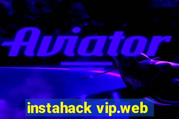 instahack vip.web